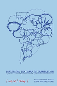 Historical Textures of Translation: Traditions, Traumas, Transgressions book cover