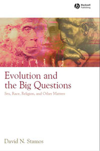 Evolution and the Big Questions: Sex, Race, Religion, and Other Matters book cover