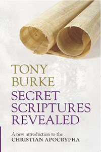 Tony-Burke-secret-scriptures-revealed-small Secret Scriptures Revealed: A New Introduction to the Christian Apocrypha book cover