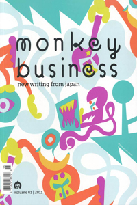Monkey Business: New Writing from Japan - Volume 1 book cover