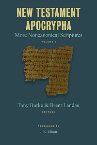 New Testament Apocrypha: More Noncanonical Scriptures book cover