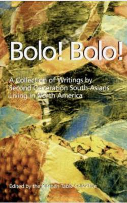 bolo! bolo! a collection of writings by second generation south asians living in north america book cover book cover