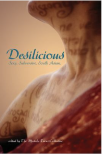 Desilicious: Sexy. Subversive. South Asian book cover