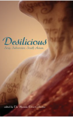 Desilicious: Sexy. Subversive. South Asian book cover