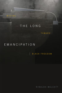 The Long Emancipation: Moving Toward Black Freedom (2021) book cover