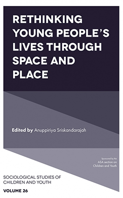 Rethinking Young People's Lives Through Space and Place Vol- 26 Book Cover