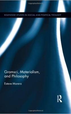 Gramsci, Materialism, and Philosophy book cover