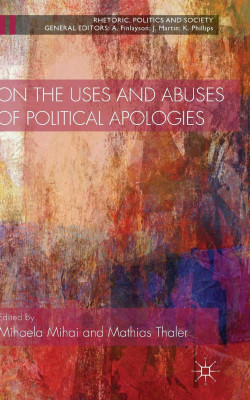 on the uses and abuses of political apologies book cover