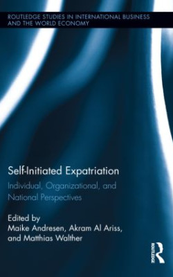 Self-Initiated Expatriation: Individual, Organizational, and National Perspectives book cover