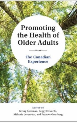 Health promotion and older adults in Canada: The Canadian experience - book cover