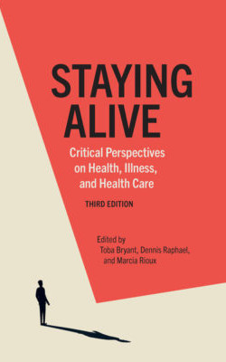 Staying alive: Critical perspectives in health, illness, and care - book cover