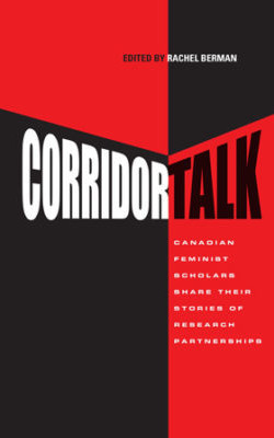 Corridor Talk: Canadian Feminist Scholars Share Stories of Research Partnerships - book cover