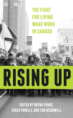 Rising Up: The Fight for Living Wage Work in Canada book cover