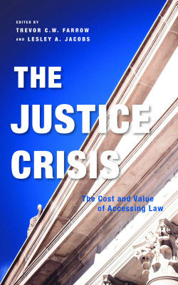 The Justice Crisis: The Cost and Value of Accessing Law book cover