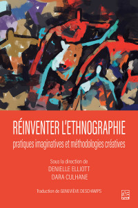 Réinventer l'ethnographie : pratiques imaginatives et méthodologies créatives book cover