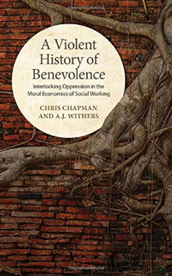 A Violent History of Benevolence Book Cover