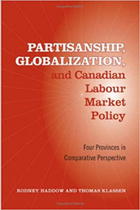 partisanship, globalization and canadian labour market policy book cover