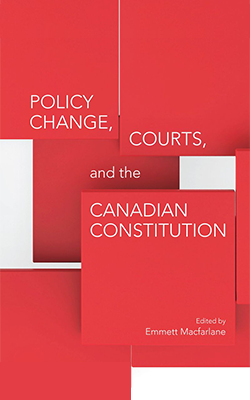Policy Change, Courts, and the Canadian Constitution - Cover