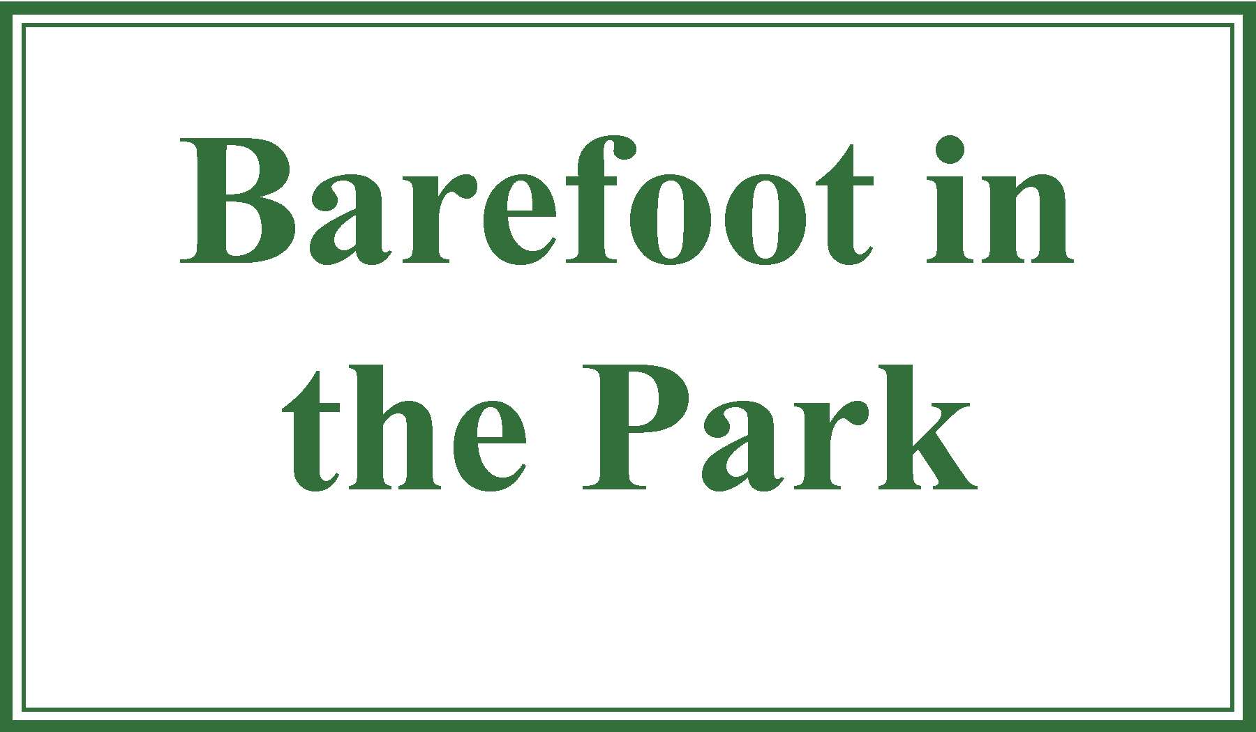 Barefoot in the Park