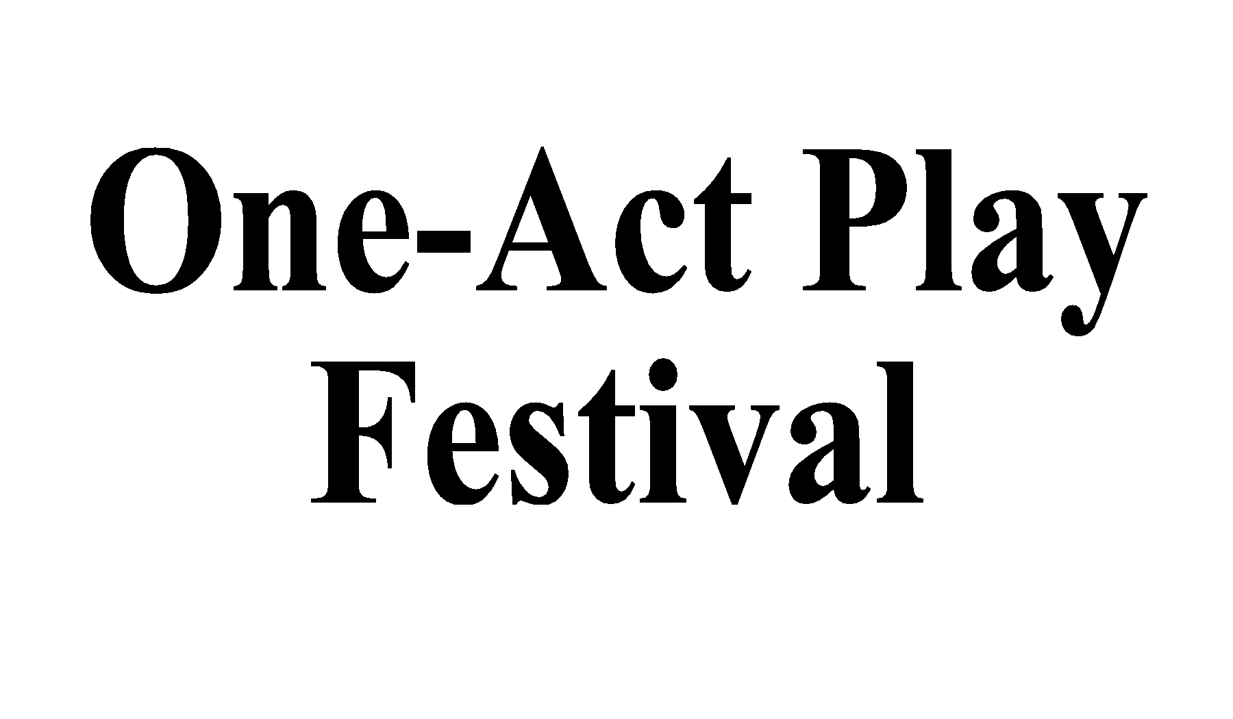 One Act Festival