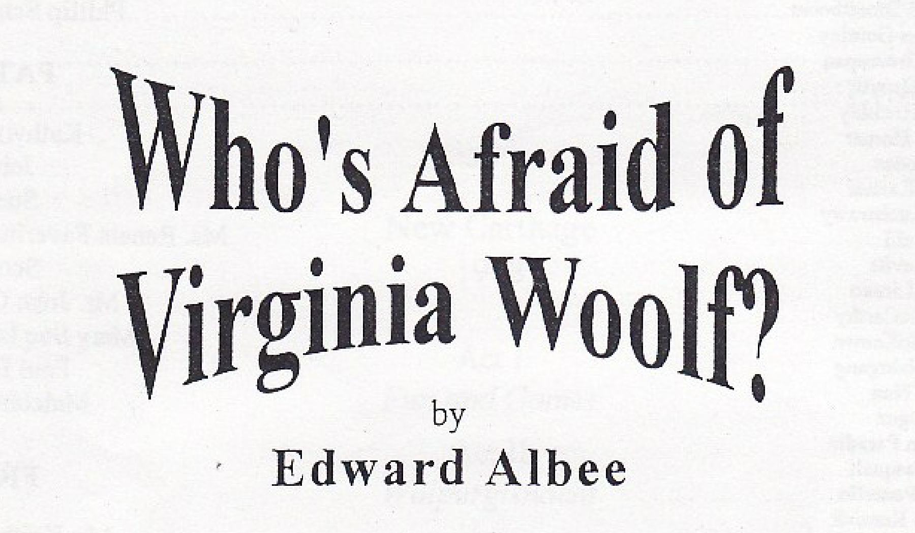 Who's Afraid of Virginia Woolf