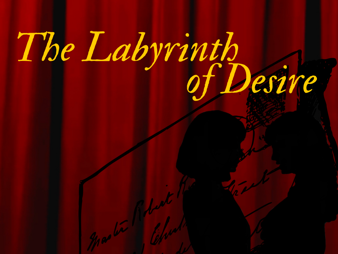 The Labyrinth of Desire