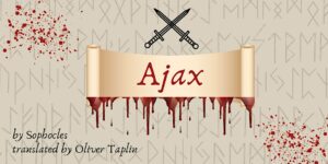 Ajax by Sophocles translated by Oliver Taplin