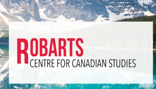 The Robarts Centre for Canadian Studies
