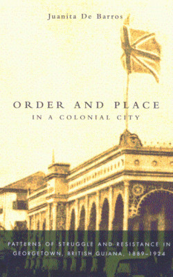 Order and Place in a Colonial City