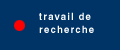 travail de recherche