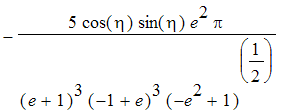 -5*cos(eta)*sin(eta)*e^2*Pi/((e+1)^3)/((-1+e)^3)/((-e^2+1)^(1/2))