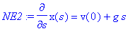 NE2 := diff(x(s),s) = v(0)+g*s