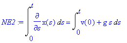 NE2 := Int(diff(x(s),s),s = 0 .. t) = Int(v(0)+g*s,...