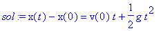 sol := x(t)-x(0) = v(0)*t+1/2*g*t^2