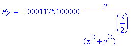 Fy := -.1175100000e-3*y/((x^2+y^2)^(3/2))