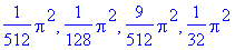 1/512*Pi^2, 1/128*Pi^2, 9/512*Pi^2, 1/32*Pi^2