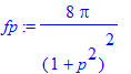 fp := 8*Pi/(1+p^2)^2