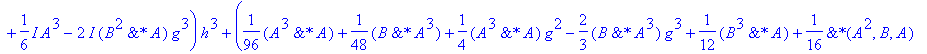 U3b := 1+(-I*B+2*I*B*g+2*I*A*g-I*A)*h+(-2*g^2*`&*`(B,A)-1/2*`&*`(A,B)-2*B^2*g^2+2*A^2*g-1/2*A^2+2*`&*`(B,A)*g-1/2*B^2-1/2*`&*`(B,A)+2*`&*`(A,B)*g-2*A^2*g^2+2*B^2*g-2*g^2*`&*`(A,B))*h^2+(-I*B^3*g+3*I*`&...
