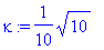kappa := 1/10*sqrt(10)