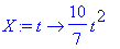 X := proc (t) options operator, arrow; 10/7*t^2 end...