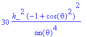 30*h_^2*(-1+cos(theta)^2)^2/(sin(theta)^4)