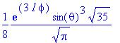 1/8*exp(3*I*phi)*sin(theta)^3*sqrt(35)/(sqrt(Pi))