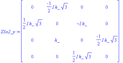 S3o2_y := matrix([[0, -1/2*I*h_*sqrt(3), 0, 0], [1/...