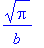 sqrt(Pi)/b