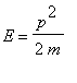 E = p^2/(2*m)