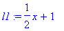 l1 := 1/2*x+1