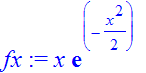 fx := x*exp(-1/2*x^2)