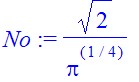 No := 2^(1/2)/Pi^(1/4)