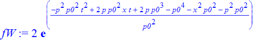 fW := 2*exp((-p^2*p0^2*t^2+2*p*p0^2*x*t+2*p*p0^3-p0^4-x^2*p0^2-p^2*p0^2)/p0^2)