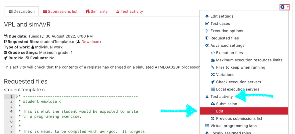 Use the Test Activity -> Edit menu item to access the editor that the student will eventually use.  Run and evaluate your teacher solution here to ensure that VPL is working as intended.